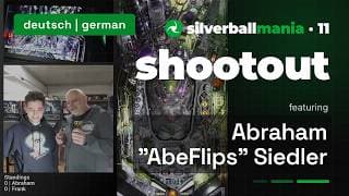 silverballmania shootout No11 deutsch/german | Abraham "AbeFlips" Siedler - Mastering Pinball Skills